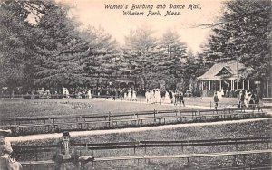 Women's Building & Dance Hall in Fitchburg, Massachusetts Whalom Park.