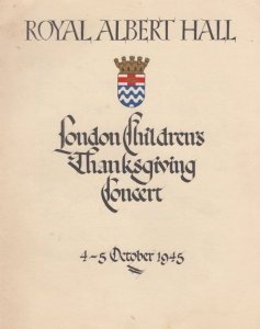 London Childrens Thanksgiving Concert WW2 Royal Albert Hall Theatre Programme