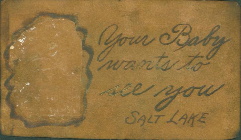 SALT LAKE CITY UTAH YOUR BABY WANTS TO SEE YOU LEATHER POSTCARD c1900s