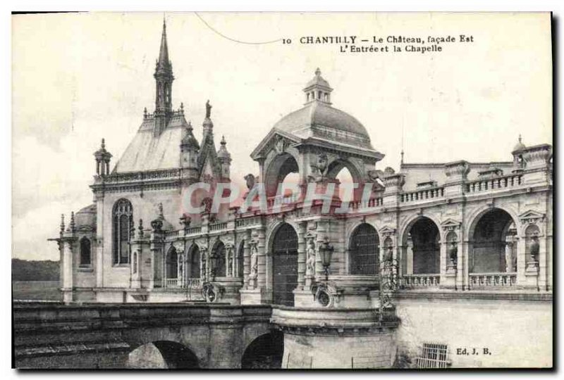 Old Postcard Chantilly Chateau Facade is the Entree and Chapel