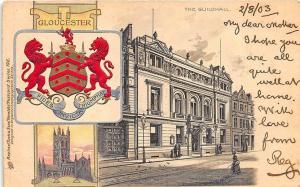 Raphael Tuck Heraldic Gloucester The Guildhall #196 in 1903 Postcard