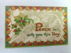 Vintage Postcard Peace be with you this Day Greeting Posted 1909