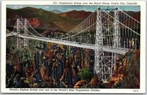 Suspension Bridge Over The Royal Gorge Canon City Colorado CO Chasms Postcard