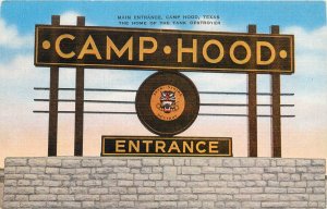 Linen Postcard Entrance Sign Camp Hood TX Home of Tank Destroyer Military Base