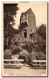 Old Postcard L & # 39auvergne Royat Park Bargoin La Vieille Tour