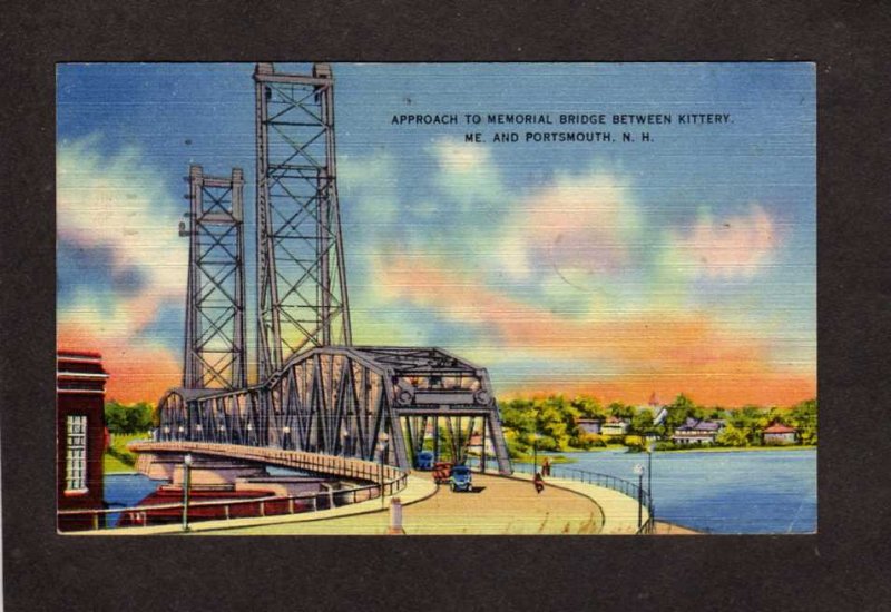 NH Memorial Bridge Kittery Maine Portsmouth New Hampshire NH Linen Postcard