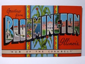 Greetings From Bloomington Illinois Large Letter Postcard Linen Cornbelt Kropp