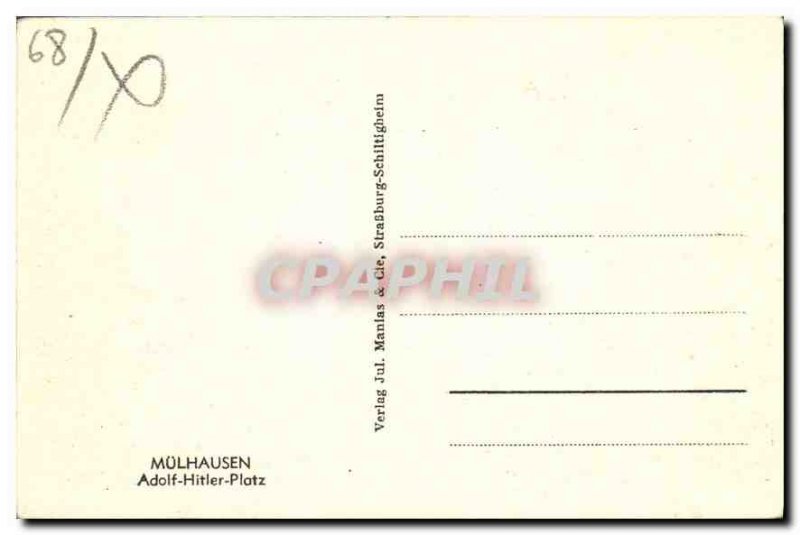 Postcard Old Mulhausen Adolf Hitler Platz