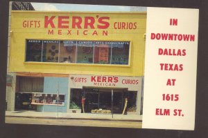 DALLAS TEXAS KERR'S CURIOS MEXICAN STORE VINTAGE ADVERTISING POSTCARD