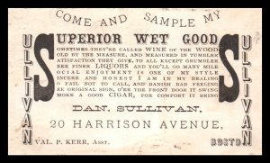 1880s - 1890s Sullivan Superior Wet Goods Boston MA Business Card Ad