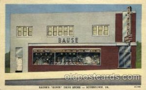 Bause's Super Drug Store- Boyertown, PA, Pennsylvania, USADrug Store Postcard