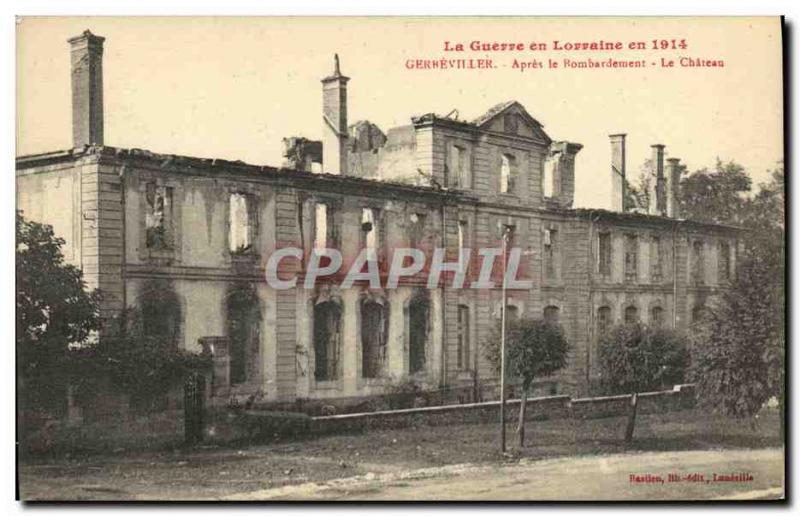 Postcard Old Gerbeviller Aperes bombardment The castle Militaria