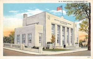 U. S. Post Office Stroudsburg, Pennsylvania PA