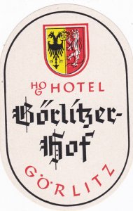 Germany Goerlitz Ho Hotel Goerlitzer Hof Vintage Luggage Label sk2587