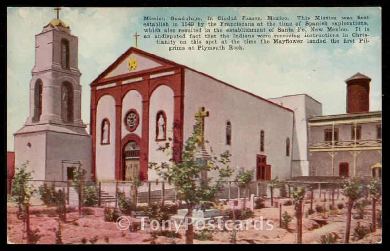 Mission Guadalupe, in Ciudad Juarez, Mexico