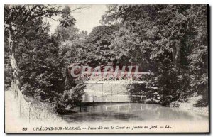 Old Postcard Chalons sur Marne Footbridge over the canal in the garden Jard