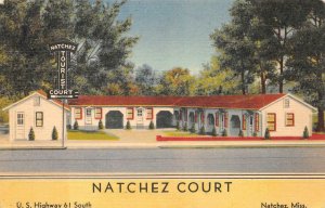 NATCHEZ COURT U.S. HIGHWAY 61 SOUTH NATCHEZ MISSISSIPPI POSTCARD (c. 1940s)