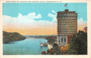 UNION TRUST CO. BUILDING & KANAWHA RIVER CHARLESTON WEST VIRGINIA POSTCARD