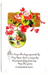 Golden Day, Time's Fleeting Greeting Postcard, Used 1911, Embossed