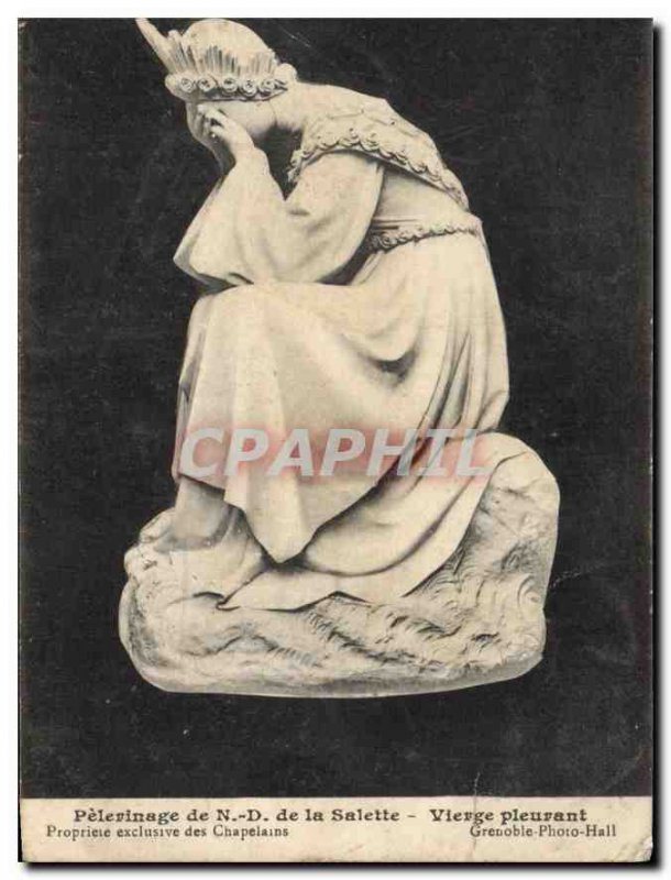 Postcard Old Pilgrimage N D Salette Virgin crying