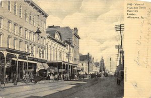 HAMILTON STREET EAST FROM LUMBER ALLENTOWN PENNSYLVANIA DPO POSTCARD 1907