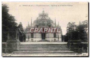 Old Postcard Dreux Chapelle Saint Louis Sepulture Family d & # 39Orleans