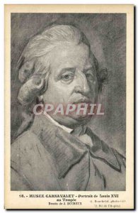 Old Postcard Musee Carnavalet Portrait of Louis XVI King of France at the tem...