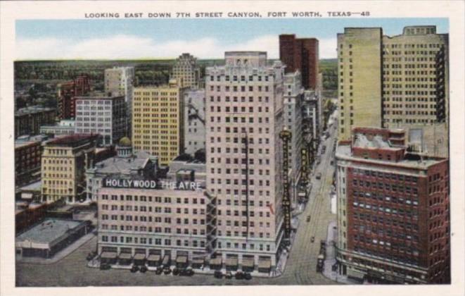 Texas Fort Worth Looking East Down 7th Street Canyon Showing Hollywood Theatre