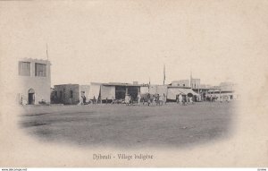 DJIBOUTI , 00-10s ; Village Indigene