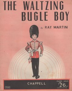 The Waltzing Bugle Boy Ray Martin Military Old Sheet Music