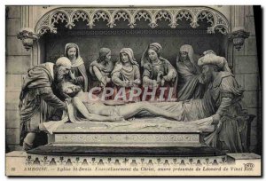 Old Postcard Amboise Church St Denis Burial Of Christ Leonardo da Vinci