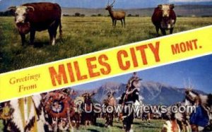 Miles City, Montana     ;     Miles City, MT  