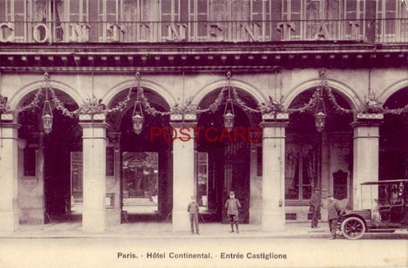 France. PARIS - HOTEL CONTINENTAL - ENTREE CASTIGLIONE