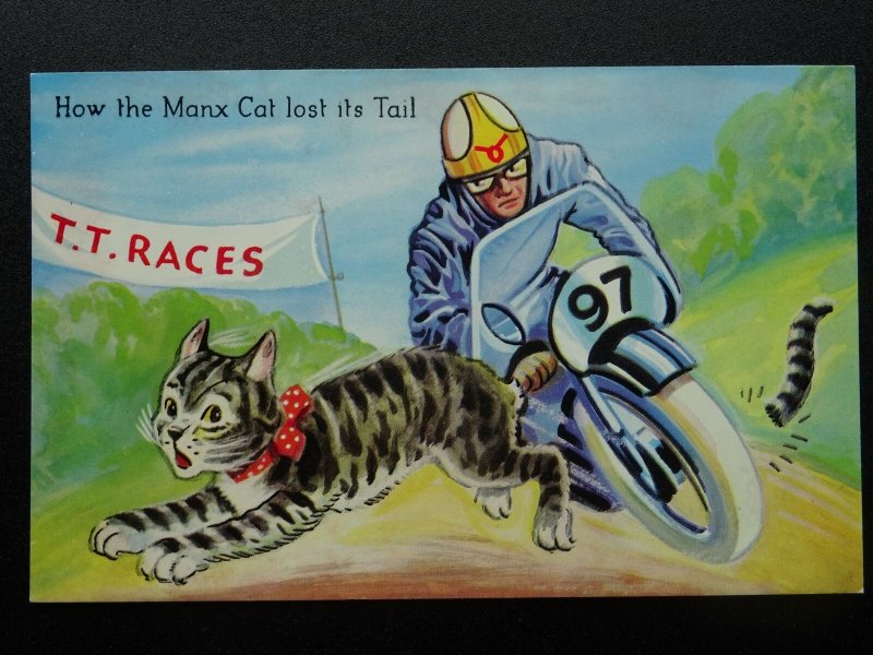 isle of Man T.T. RACES How the Manx Cat Lost its Tail MOTORBIKE c1981 Postcard