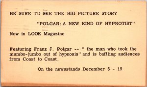 Postcard Polgar: A New Kind of Hypnotist now in Look Magazine Franz J. Polgar