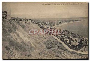 Old Postcard Le Havre General view taken of Our Lady of the Waves