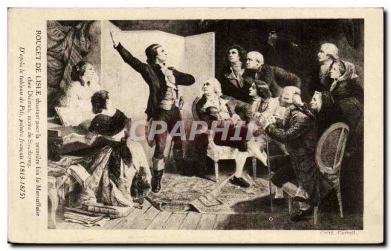 Rouget de l & # 39Isle Old Postcard Singing for the first time La Marseillais...