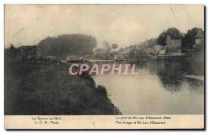 Old Postcard The Bridge St Leu d & # 39Esserent Army
