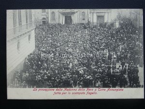 Vesuvius Eruzione del Vesuvio LA PROCESSIONE DELLA MODONNA Naples 1906 RARE PC