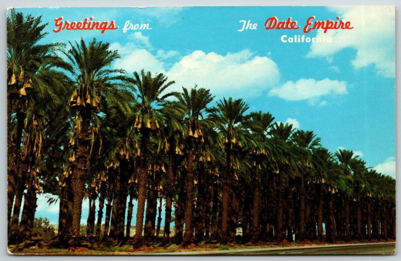 Greetings from the Date Empire, Coachella Valley & Palm Springs, CA - Postcard