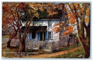 c1910 Headquarters of Lord Cornwallis Valley Forge PA Oilette Tuck Art Postcard
