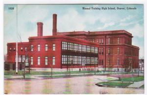 Manual Training High School Denver Colorado 1910c postcard