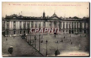Toulouse - Facade of the Capitol - Old Postcard