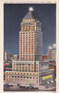 Florida Miami Dade County's Million Dollar Court House