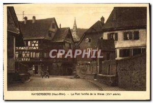 Old Postcard Kaysersberg Haut Rhin Bridge strengthens Weiss