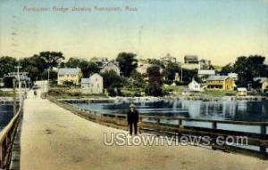 Annisquam Bridge Annisquam MA 1910
