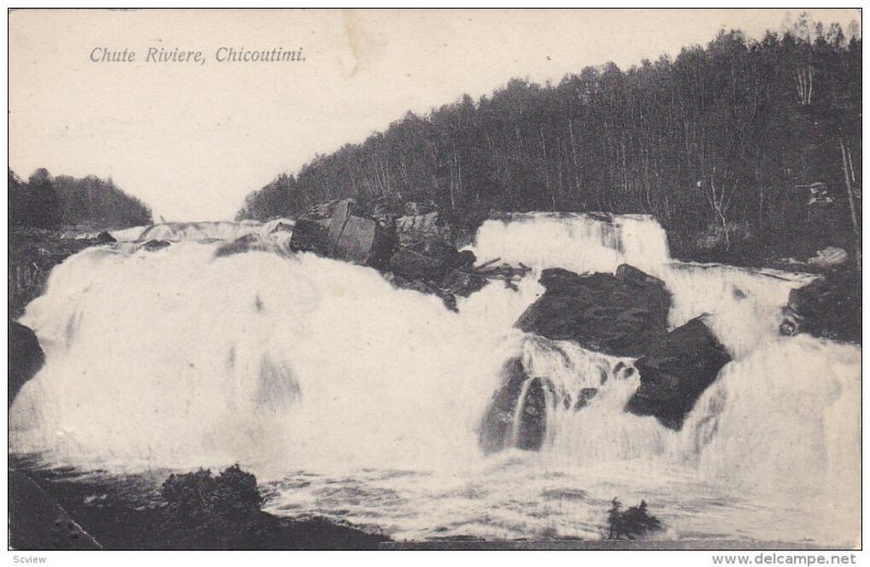 Chute Riviere, CHICOUTIMI, Quebec, Canada, 1900-1910s