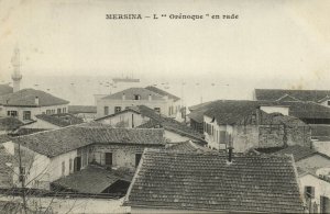 turkey, MERSIN MERSINA, L'Orénoque en Rade, Steamer Orinoco (1900s) Postcard