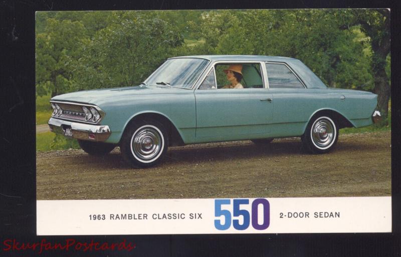 1963 RAMBLER CLASSIC SIX 550 VINTAGE CAR DEALER ADVERTISING POSTCARD 2 DOOR