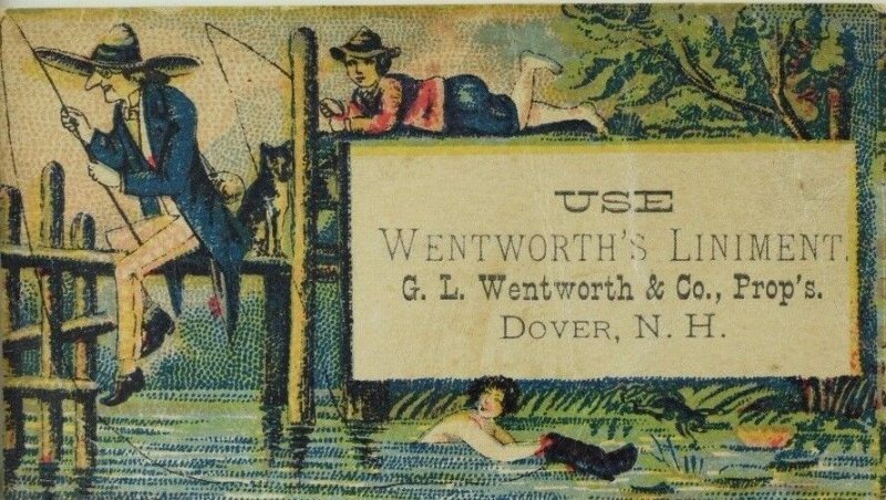 1870's-80's Wentworth's Liniment Man & Boy Fishing Lady In Water P38